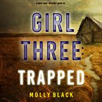 Girl three: trapped cover image