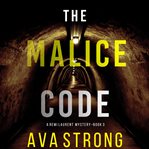 The malice code cover image