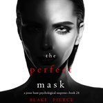 The perfect mask cover image