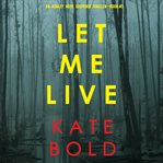 Let me live cover image