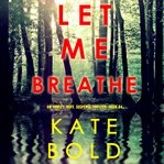 Let me breathe cover image