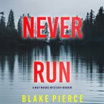 Never run cover image