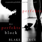 Jessie hunt psychological suspense bundle: the perfect block / the perfect house : Das perfekte haus cover image