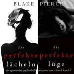 Jessie hunt psychological suspense bundle: the perfect smile / the perfect lie : Die perfekte luge cover image