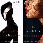 Jessie hunt psychological suspense bundle: the perfect neighbor / the perfect disguise : Die perfekte verkleidung cover image