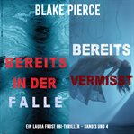 Laura frost mystery-pack: already trapped / already missing : Bereits vermisst cover image