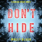 Don't hide : Taylor Sage FBI Suspense Thriller cover image