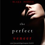 The Perfect Veneer : Jessie Hunt cover image