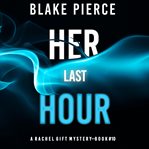 Her Last Hour cover image