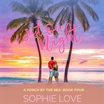 Just One Night : Porch by the Sea cover image