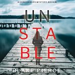 Unstable : Cora Shields Suspense Thriller cover image