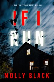 If i run : Ruby Hunter FBI Suspense Thriller cover image
