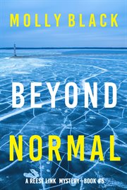 Beyond Normal : Reese Link Mystery cover image