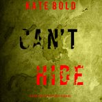 Can't Hide : Nora Price Mystery cover image