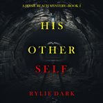 His other self. Jessie Reach mystery cover image