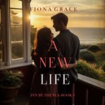 A new life. Inn by the sea cover image