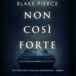 Not This Way : Rachel Blackwood Suspense Thriller (Italian) cover image
