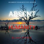 Absent Humanity : Amber Young FBI suspense thriller cover image