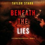 Beneath the Lies cover image