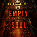 Empty Soul : Bree Noble Suspense Thriller cover image
