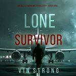 Lone survivor. Alex Hawkins action thriller cover image