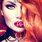 The Alpha's Mate : Book 2. Alpha's Mate cover image