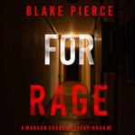 For Rage : Morgan Cross FBI Suspense Thriller cover image