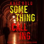 Something Calling cover image