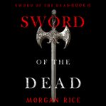 Sword of the Dead : Sword of the Dead cover image