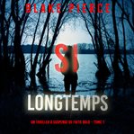 Si Longtemps : Un Thriller à Suspense de Faith Bold cover image