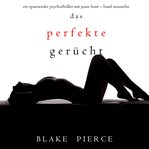 The Perfect Rumor : Jessie Hunt (German) cover image