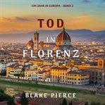 Death in Florence : Year in Europe (German) cover image