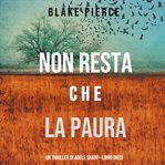 Left to Fear : Adele Sharp Mystery (Italian) cover image