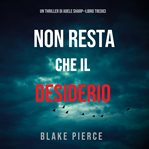 Left to Crave : Adele Sharp Mystery (Italian) cover image