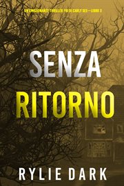 No Way Home : Carly See FBI Suspense Thriller (Italian) cover image