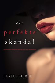 The perfect scandal cover image