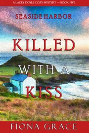 Killed with a kiss cover image