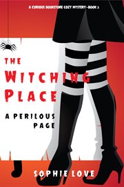 The witching place: a perilous page cover image
