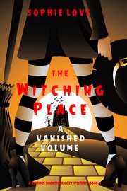 The witching place: a vanished volume cover image
