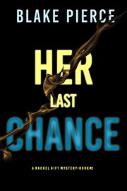 Her last chance cover image