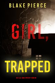 Girl, trapped cover image