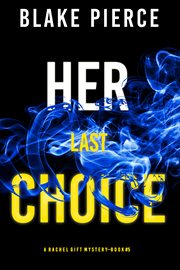 Her last choice cover image