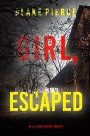 Girl, escaped cover image