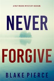 Never forgive cover image