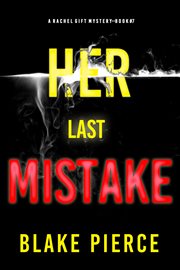 Her Last Mistake cover image