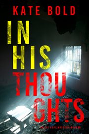 In His Thoughts : Eve Hope FBI Suspense Thriller cover image