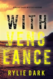 With Vengeance : Maeve Sharp FBI Suspense Thriller cover image