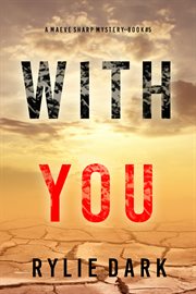 With You : Maeve Sharp FBI Suspense Thriller cover image