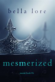 Mesmerized : Mortal cover image