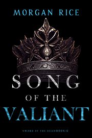 Song of the Valiant : Sword of the Dead cover image